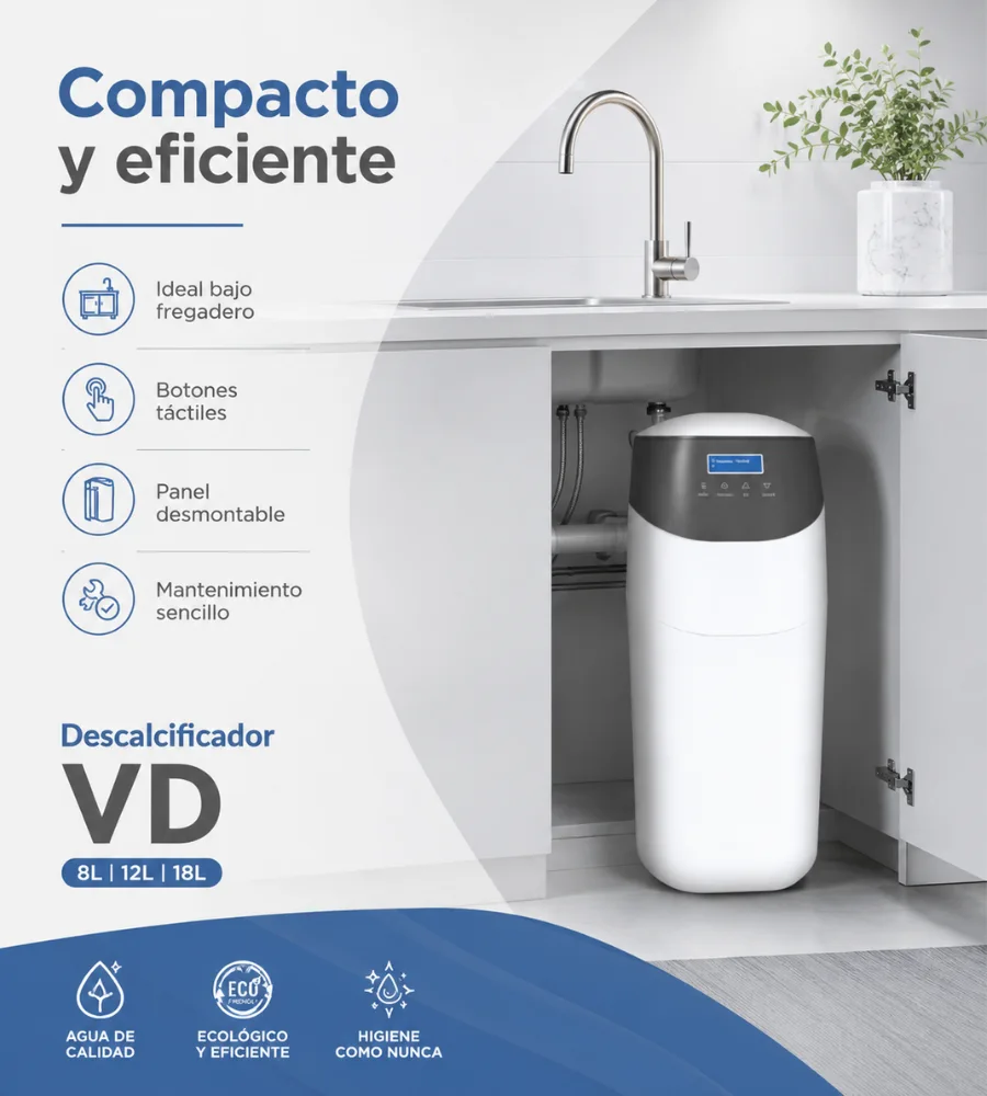 Descalcificador VD — Compacto, ideal para instalación bajo el fregadero