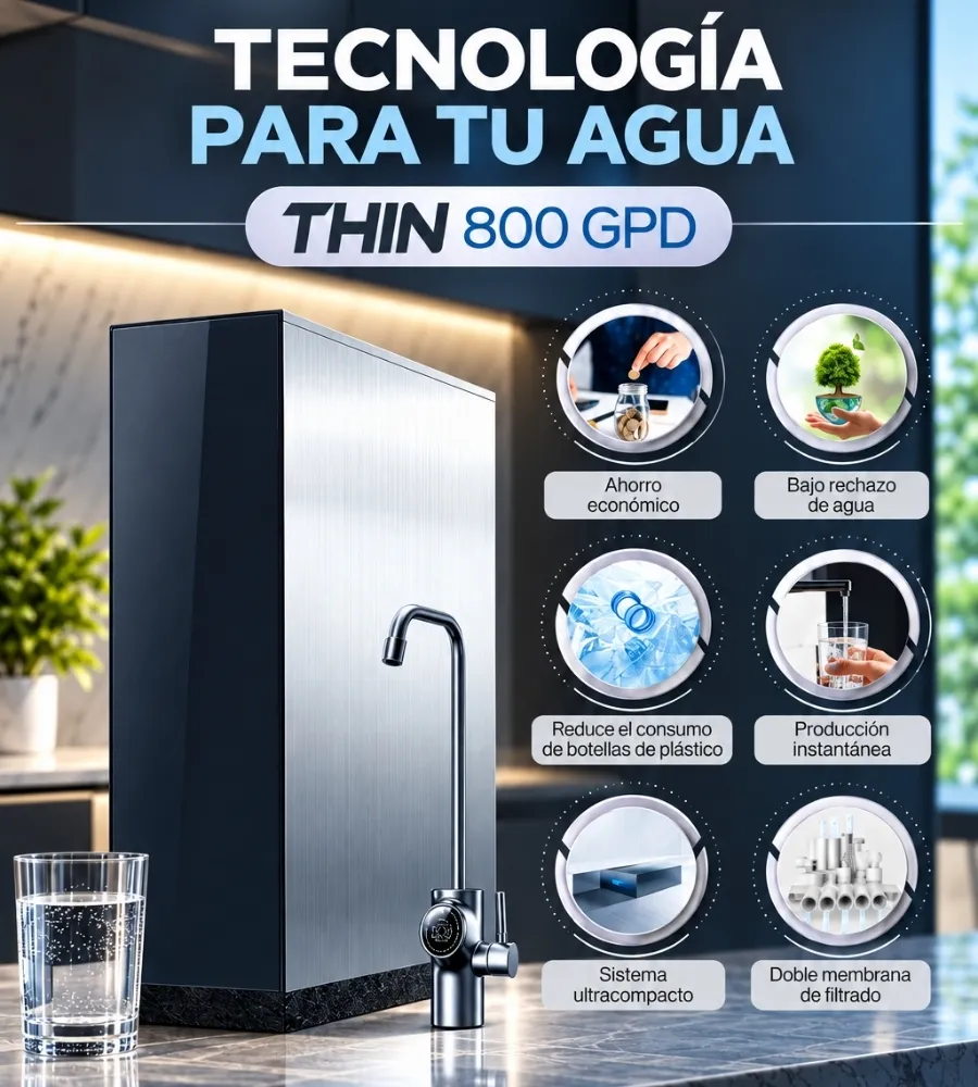 THIN 800 GPD — Tecnología para tu agua