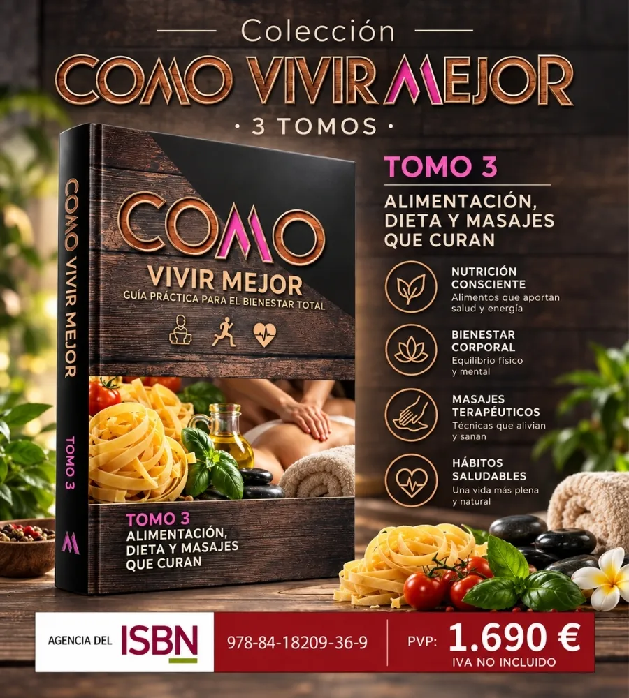 CÓMO VIVIR MEJOR · 3 TOMOS — Alimentación, dieta y masajes